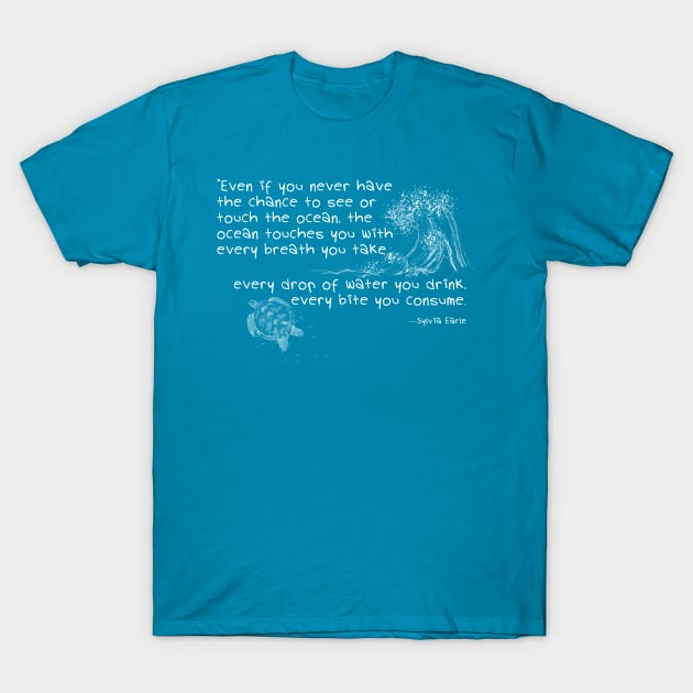 The Ocean Touches Us T-Shirt by Maris